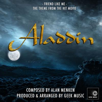 Friend Like Me (From "Aladdin") By Geek Music's cover