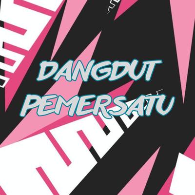 Dangdut Pemersatu's cover