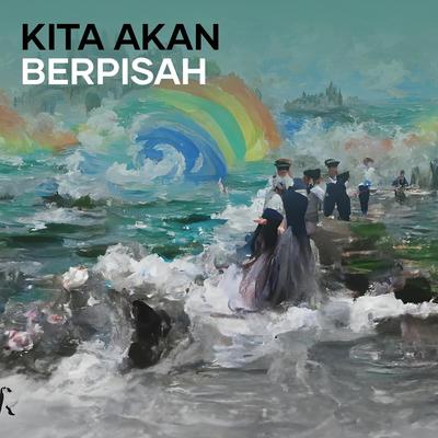 Kita Akan Berpisah's cover