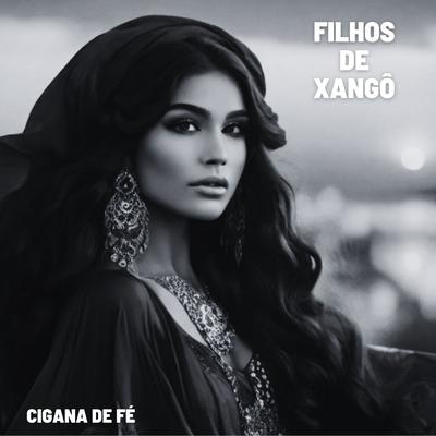 Cigana de Fé By Filhos de Xangô's cover
