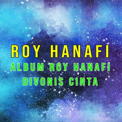 Album Roy Hanafi Divonis Cinta's cover