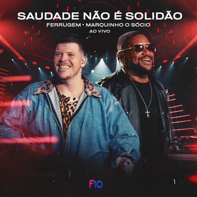 Saudade Não é Solidão (Ao Vivo)'s cover