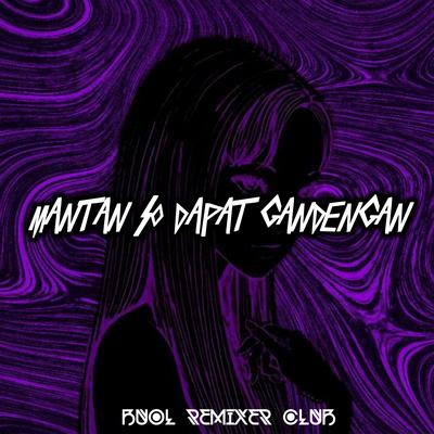 DJ MANTAN SO DAPAT GANDENGAN's cover