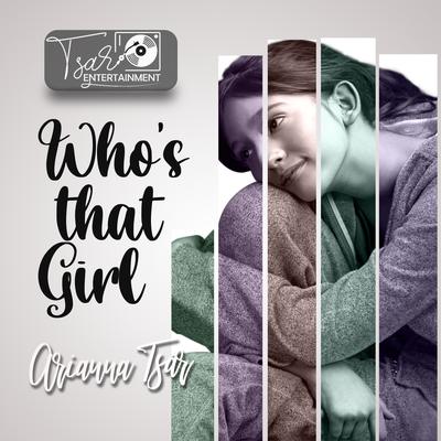 Who's That Girl By Arianna Tsar's cover