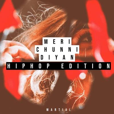 Meri Chunni Diyan (HipHop)'s cover