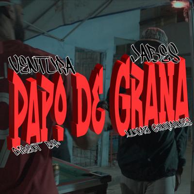 Papo de Grana By Ven777ura, Jabes, Costak's cover