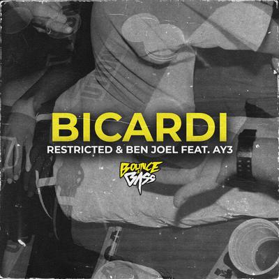 Bicardi (feat. AY3) By Restricted, Ben Joel, AY3's cover