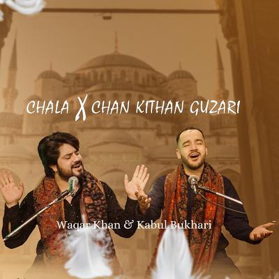 Challa X Chan Kithan Guzari's cover