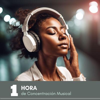 1 Hora de Concentración Musical - Música para Mejorar las Habilidades de Lectura y Memorización, Entrenamiento del Cerebro y Relajación's cover