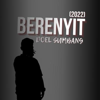 Berenyit 2022 By Doel Sumbang's cover