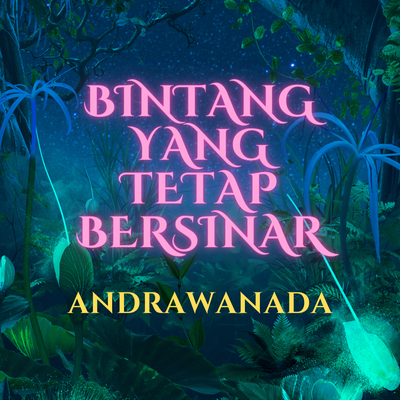 Bintang Yang Tetap Bersinar's cover