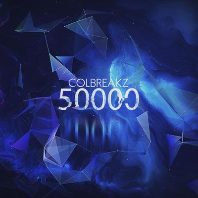 50.000 By ColBreakz's cover