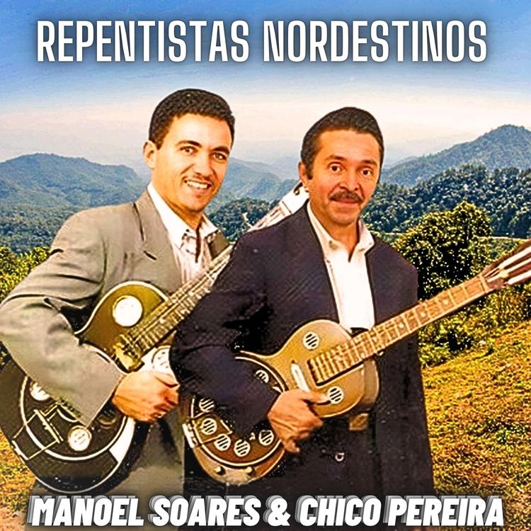 Manoel Soares & Chico Pereira's avatar image