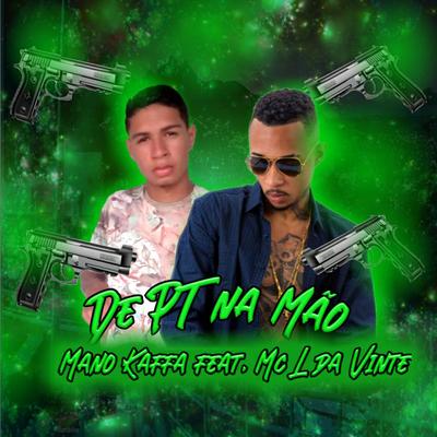 De PT Na Mão (feat. MC L da Vinte)'s cover
