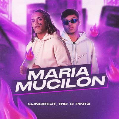 Maria Mucilon By cjnobeat, R10 O Pinta's cover