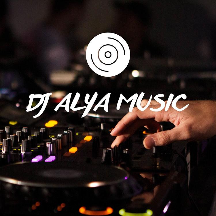 DJ ALYA MUSIC's avatar image