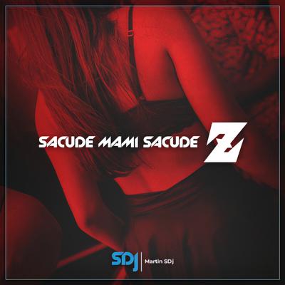 Sacude Mami Sacude Z's cover