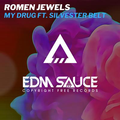 My Drug (feat. Silvester Belt) By Romen Jewels, Silvester Belt's cover