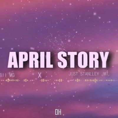 April Story By Bii'mg brianwabiser, Just Stanlley Jmt's cover