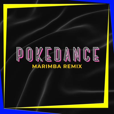 Pokedance (Marimba Ringtone) [Hey Boogie Woogie Bang Bang]'s cover