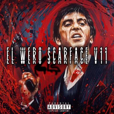 El Wero Scarface V11's cover