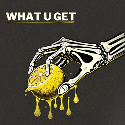 What U Get By Valentino Nascosto's cover