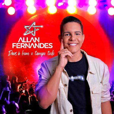 Deus É Bom o Tempo Todo By Allan Fernandes's cover