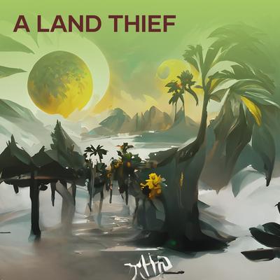 A Land Thief By Lyon gaza's cover