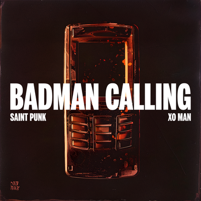 Badman Calling By Saint Punk, Xo Man's cover