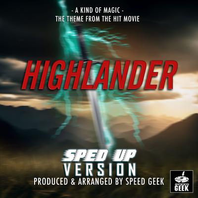 A Kind Of Magic (From "Highlander") (Sped-Up Version)'s cover