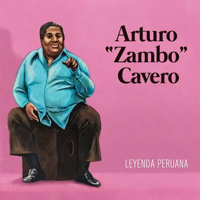 Arturo "Zambo" Cavero's cover