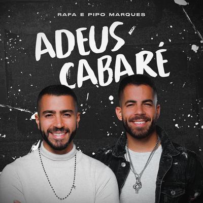 Adeus cabaré By Rafa & Pipo Marques's cover