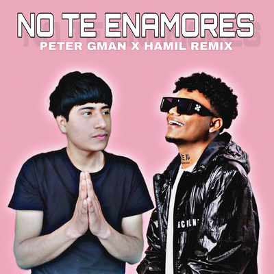 No Te Enamores's cover