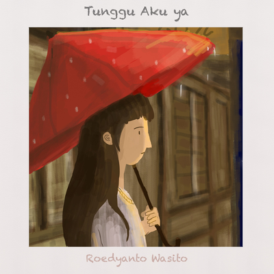 Tunggu Aku ya's cover