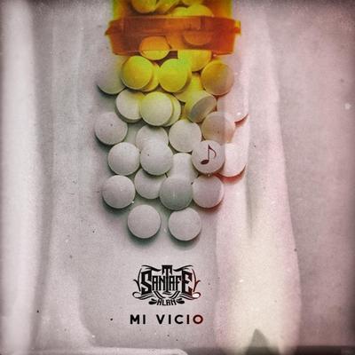 Mi Vicio By Santa Fe Klan's cover