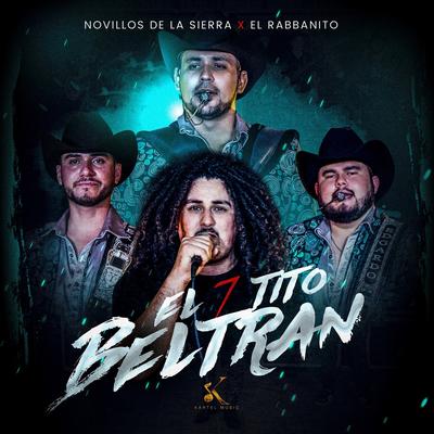 El 7 Tito Beltrán's cover