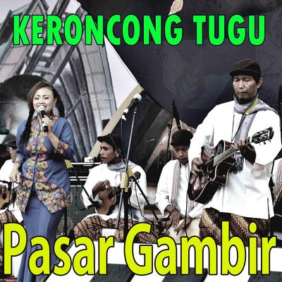 Kr. Pasar Gambir (Keroncong Tugu)'s cover