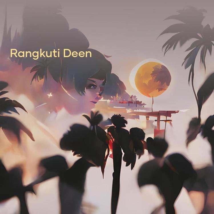 Rangkuti Deen's avatar image