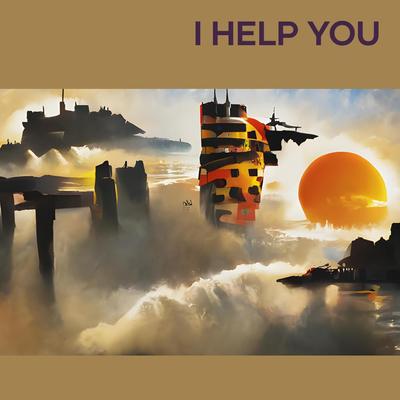 I Help You's cover