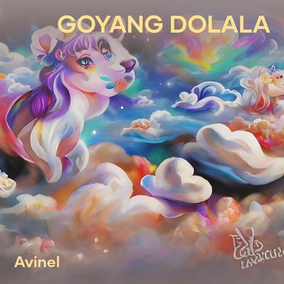 Goyang dolala's cover