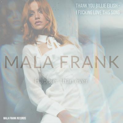 Thank You Billie Eilish (Happier Than Ever) By Mala Frank's cover