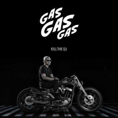 Gas Gas Gas's cover