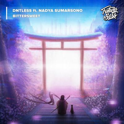 Bittersweet (feat. Nadya Sumarsono) By Dntless, Nadya Sumarsono's cover