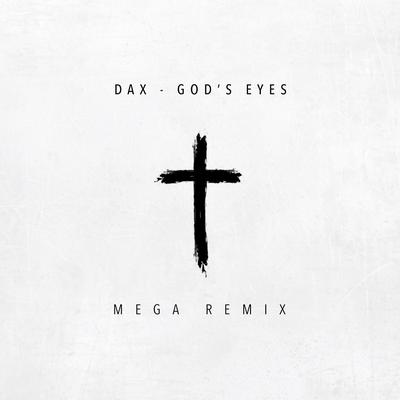 God's Eyes (feat. Thiez King, Brutha Rick, Ben Becker, Jerome Dillard, Seth Addison, P!X!E, Romeo ThaGreatwhite, Mic Manik, Javier Zachi, Thesanity & Armstrong) (Mega Remix)'s cover