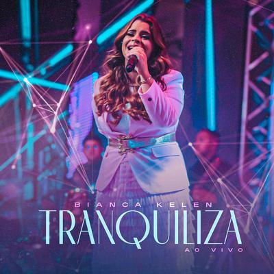 Tranquiliza (Ao Vivo)'s cover