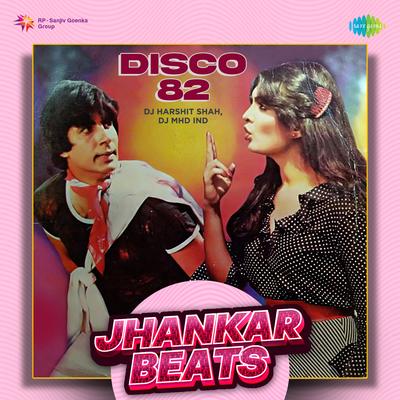 Disco 82 - Jhankar Beats's cover