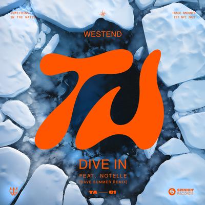 Dive In (feat. Notelle) [Dave Summer Remix] By Westend, Notelle's cover