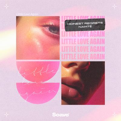 Little Love Again By Honest Regrets, Namté's cover