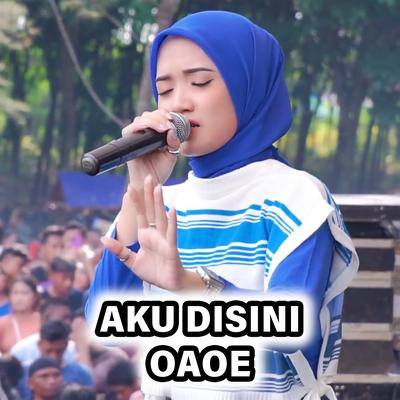 Aku Disini Oaoe's cover