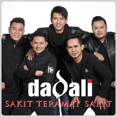 Sakit Teramat Sakit By Dadali's cover